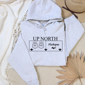 Up North road sign hoodie